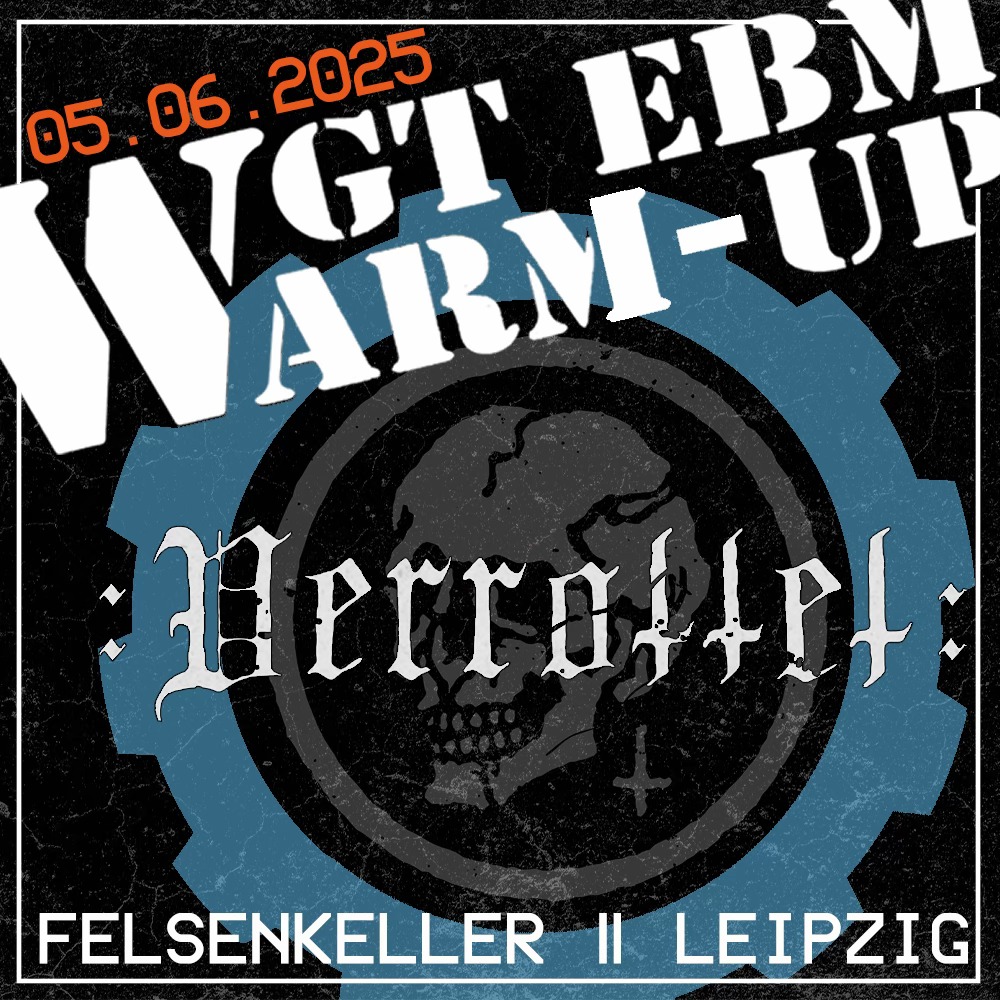 WGT EBM Warm Up Verrottet